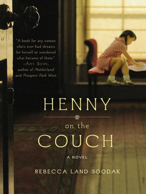 Title details for Henny on the Couch by Rebecca Land Soodak - Available